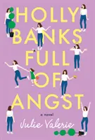 Holly Banks plină de furie - Holly Banks Full of Angst