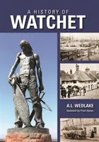 Istoria orașului Watchet - History of Watchet