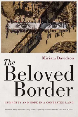 Granița iubită: Umanitate și speranță într-un teritoriu contestat - The Beloved Border: Humanity and Hope in a Contested Land