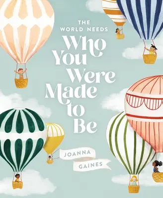 Lumea are nevoie de cine ai fost făcut să fii - The World Needs Who You Were Made to Be