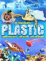 Problema plasticului - Cunoaște-ți faptele * Ia măsuri * Salvează oceanele - Problem with Plastic - Know Your Facts * Take Action * Save The Oceans