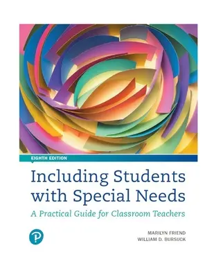 Includerea elevilor cu nevoi speciale - Un ghid practic pentru profesorii de la clasă - Including Students with Special Needs - A Practical Guide for Classroom Teachers