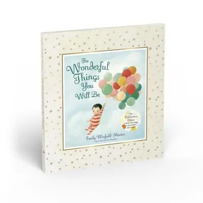 Lucrurile minunate pe care le vei fi (Ediție Deluxe) - The Wonderful Things You Will Be (Deluxe Edition)