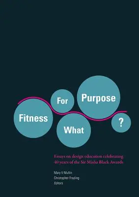 Fitness pentru ce scop? - Fitness for What Purpose?