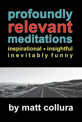 Meditații profund relevante - Profoundly Relevant Meditations