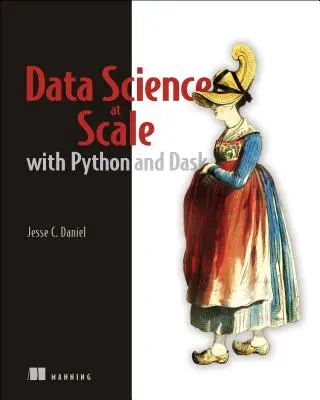 Știința datelor cu Python și Dask - Data Science with Python and Dask