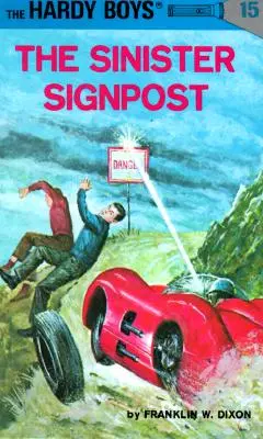 Hardy Boys 15: Semnul sinistru - Hardy Boys 15: The Sinister Signpost