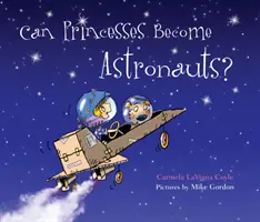 Prințesele pot deveni astronauți? - Can Princesses Become Astronauts?