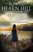 Râul de jos - The River Below