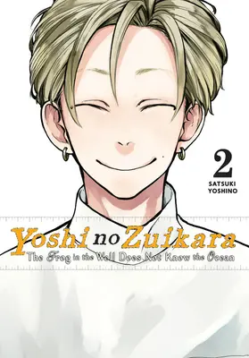 Yoshi No Zuikara, Vol. 2: Broasca din fântână nu cunoaște oceanul - Yoshi No Zuikara, Vol. 2: The Frog in the Well Does Not Know the Ocean