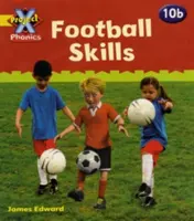 Proiectul X Phonics: Galben 10b Abilități fotbalistice - Project X Phonics: Yellow 10b Football Skills
