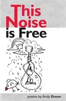 Acest zgomot este gratuit - This Noise Is Free