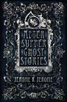 Povești cu fantome după cină - After-Supper Ghost Stories