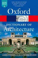 Dicționarul Oxford de arhitectură - The Oxford Dictionary of Architecture