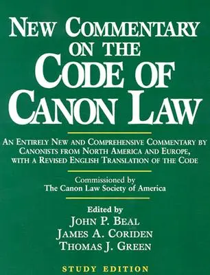 New Commentary on the Code of Canon Law (Ediție de studiu) - New Commentary on the Code of Canon Law (Study Edition)