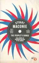 The People's Songs: Povestea Marii Britanii moderne în 50 de înregistrări - The People's Songs: The Story of Modern Britain in 50 Records