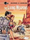 The Living Weapons
