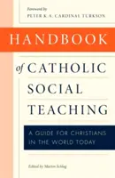 Manual de învățătură socială catolică - Handbook of Catholic Social Teaching