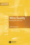Calitatea vinului: Degustare și selecție - Wine Quality: Tasting and Selection
