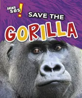Salvați gorila - Save the Gorilla