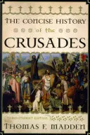 Istoria concisă a cruciadelor, ediția a treia pentru studenți - The Concise History of the Crusades, Third Student Edition