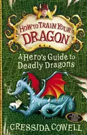 Cum să-ți dresezi dragonul: Ghidul unui erou pentru dragoni mortali - Cartea 6 - How to Train Your Dragon: A Hero's Guide to Deadly Dragons - Book 6