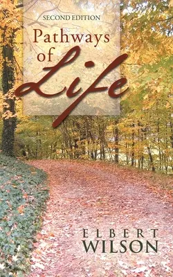 Căile vieții: Ediția a doua - Pathways of Life: Second Edition