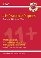 New Kent Test 11+ GL Practice Papers (cu ghid pentru părinți și ediție online) - New Kent Test 11+ GL Practice Papers (with Parents' Guide & Online Edition)