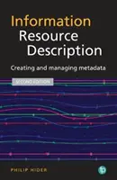Descrierea resurselor informaționale - Crearea și gestionarea metadatelor - Information Resource Description - Creating and managing metadata