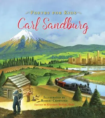 Poezie pentru copii: Carl Sandburg - Poetry for Kids: Carl Sandburg