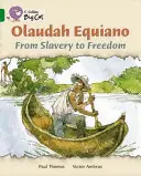 Olaudah Equiano: De la sclavie la libertate - Olaudah Equiano: From Slavery to Freedom