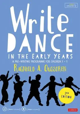 Write Dance în primii ani de viață: A Pre-Writing Programme for Children 3 to 5 - Write Dance in the Early Years: A Pre-Writing Programme for Children 3 to 5
