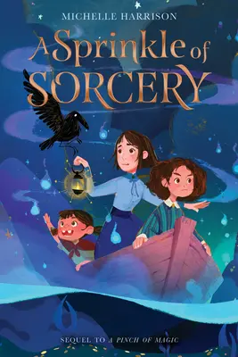 Un strop de vrăjitorie - A Sprinkle of Sorcery