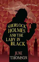 Sherlock Holmes și doamna în negru - Sherlock Holmes and the Lady in Black