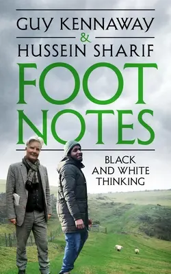 Note de subsol: Gândirea în alb și negru - Foot Notes: Black and White Thinking