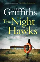 Șoimii nopții - Misterele doctorului Ruth Galloway 13 - Night Hawks - Dr Ruth Galloway Mysteries 13