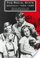 Statul rasial: Germania 1933 1945 - The Racial State: Germany 1933 1945
