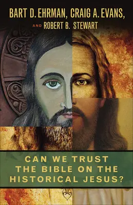 Putem avea încredere în Biblie cu privire la Iisus istoric? - Can We Trust the Bible on the Historical Jesus?