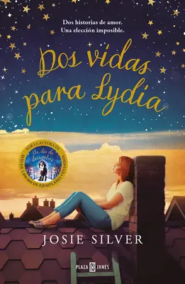 DOS Vidas Para Lydia / Cele două vieți ale Lidiei Bird - DOS Vidas Para Lydia / The Two Lives of Lydia Bird