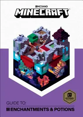 Minecraft: Ghid pentru descântece și poțiuni - Minecraft: Guide to Enchantments & Potions