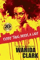 Fiecare bandit are nevoie de o doamnă - Every Thug Needs a Lady
