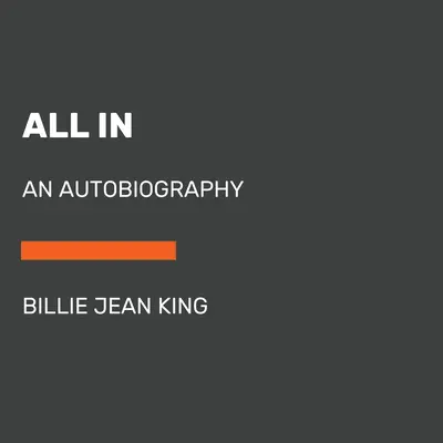 All in: O autobiografie - All in: An Autobiography
