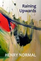 Ploaie în sus - Raining Upwards