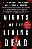 Nopțile morților vii: O antologie - Nights of the Living Dead: An Anthology
