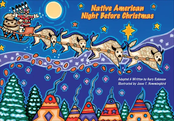 Nativ american Noaptea dinaintea Crăciunului - Native American Night Before Christmas