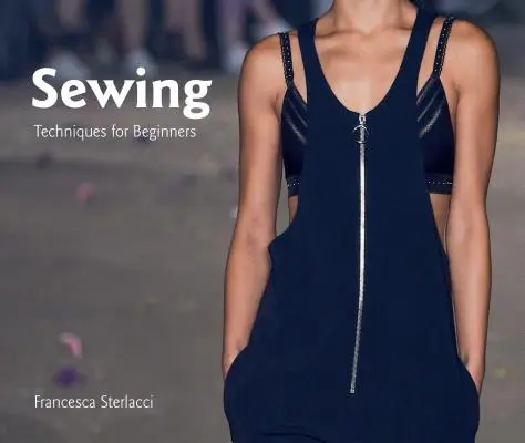 Coasere: Tehnici pentru începători - Sewing: Techniques for Beginners