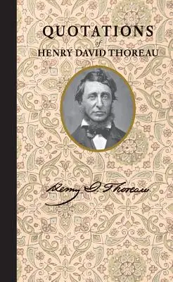 Citate din Henry David Thoreau - Quotations of Henry David Thoreau