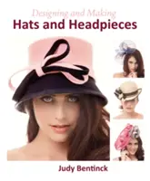 Proiectarea și realizarea de pălării și coifuri - Designing and Making Hats and Headpieces