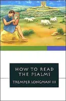 Cum să citiți psalmii - How to Read the Psalms