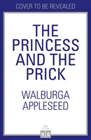 Prințesa și înțepătura - The Princess and the Prick